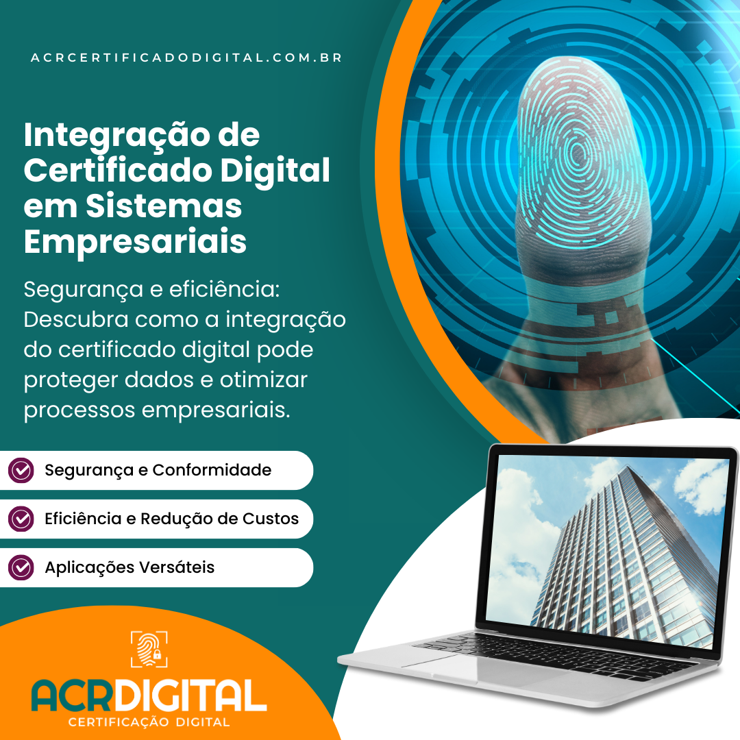 Integração de Certificado Digital em Sistemas Empresariais